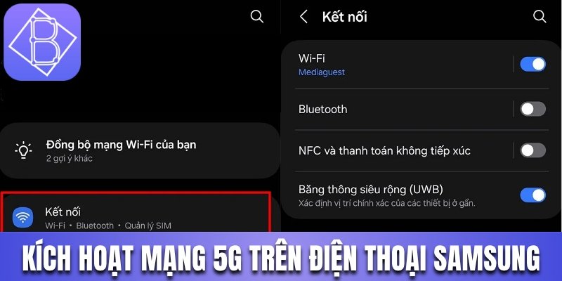 Kích hoạt 5G truy cập nhà cái siêu mượt trên điện thoại Samsung