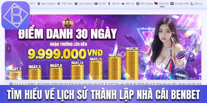 Tìm hiểu về lịch sử thành lập nhà cái Benbet