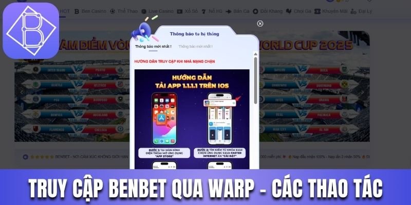 Truy cập Benbet qua WARP