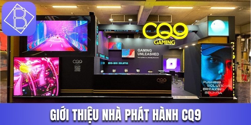 Giới thiệu nhà phát hành CQ9