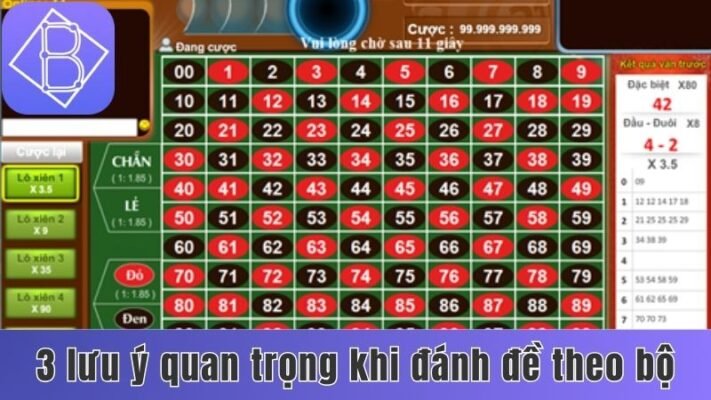 3 lưu ý quan trọng khi đánh đề theo bộ