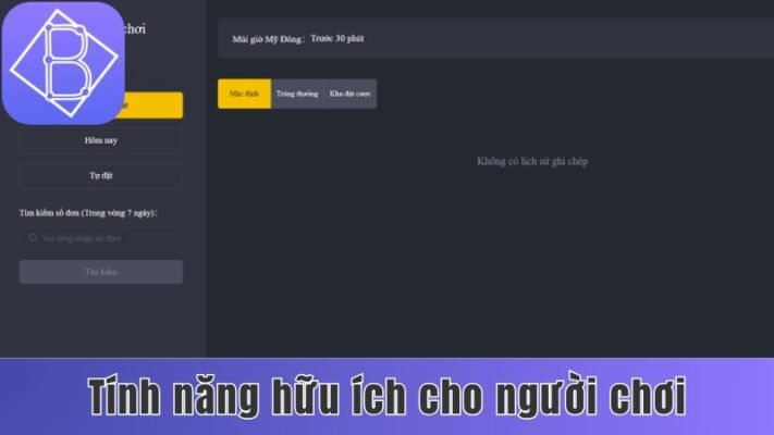 Tính năng hữu ích cho người chơi
