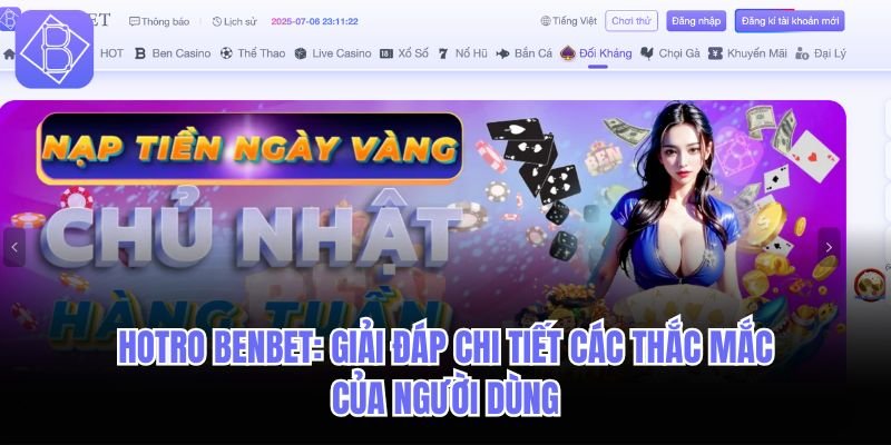 Hotro BENBET: Giải Đáp Chi Tiết Các Thắc Mắc Của Người Dùng
